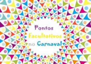 ponto facultativo nos dias de Carnaval