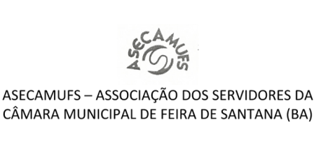 Associação dos Servidores da Câmara Municipal de Feira de Santana (ASECAMUFS)