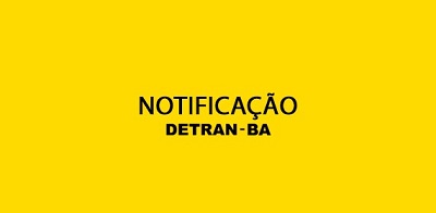 Detran notifica pátio denunciado por demora no atendimento e taxas abusivas em Feira de Santana