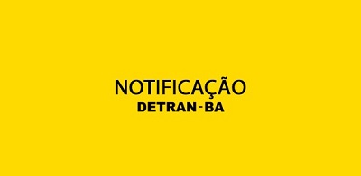 Detran notifica pátio denunciado por demora no atendimento e taxas abusivas em Feira de Santana