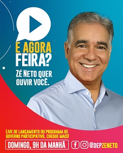 Zé Neto lança plataforma para construir Programa de Governo Participativo em Feira