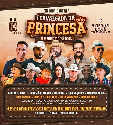 Maior Cavalgada do Brasil, Princesa do Sertão vai reunir atrações nacionais e regionais gratuitas em Feira de Santana neste domingo (3)