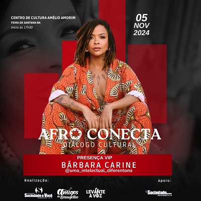 AFRO CONECTA Evento cultural em Feira de Santana celebra a riqueza da cultura afro-brasileira