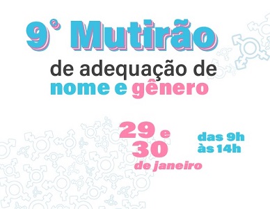 Mutirão de Nome e Gênero pessoas trans e não binárias podem adequar seus documentos sem custos