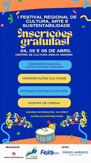 Feira de Santana recebe I Festival Regional de Cultura, Arte e Sustentabilidade