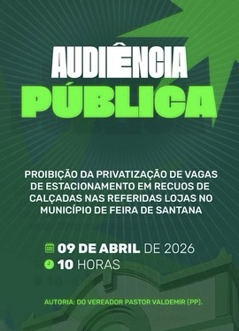 Audiência pública vai discutir uso irregular de vagas de estacionamento em Feira de Santana