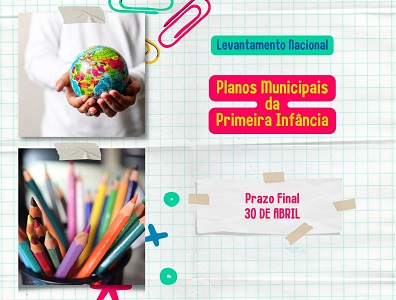 Levantamento nacional sobre Planos da Primeira Infância mobiliza gestores públicos e órgãos de controle